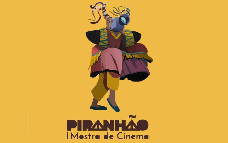 Mostra Piranhão de&nbsp;Cinema